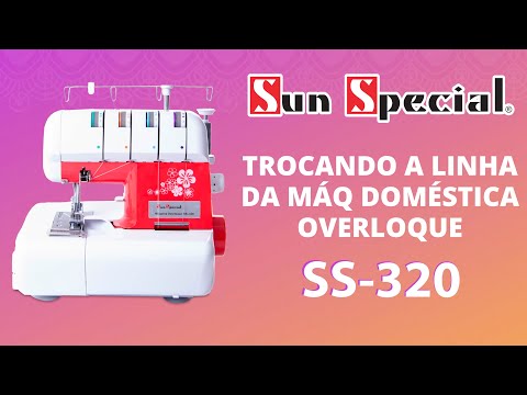 Máquina Overlock Doméstica Ss-320 Mecânica - Sun Special