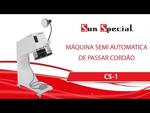 Máquina Semi Automática Passar Cordão 220v CS-1 - Sun Special